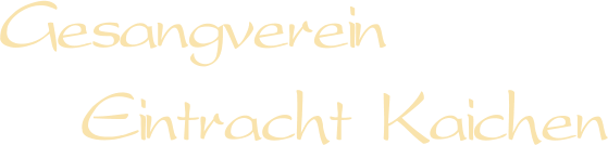 Gesangverein Eintracht Kaichen