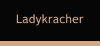 Ladykracher